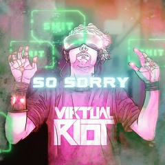 Virtual Riot - So Sorry [FRANKUI & DA5 Colorbass doggo Edit] FREE DL