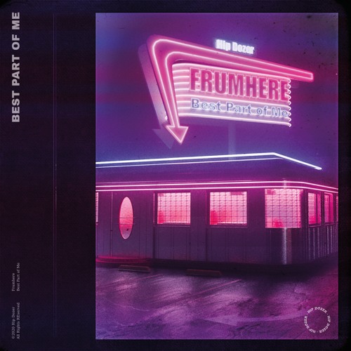 Frumhere - Best Part Of Me
