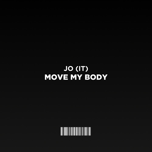 JO (IT) - Move My Body