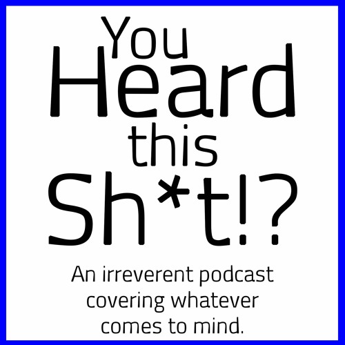 Ep.16 point 2: Our COVID Episode (that you'll actually like)