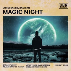 Jordi Sans & Xadrian - Magic Night