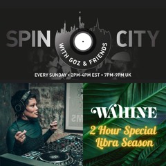 Wahine 2 Hour (Soul, Funk, Slo-mo Disco) - Spin City, Ep. 350