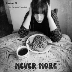 Never More [feat. Ray Fury and Vince Hall]