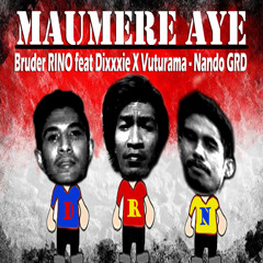 Maumere Aye (feat. Nando GRD & Dixxxie X Vuturama)