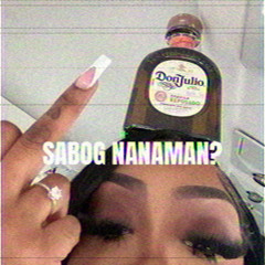 SABOG NANAMAN?
