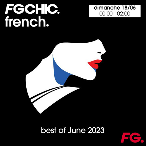 Stream FG CHIC MIX FRENCH by Radio FG | Listen online for free on SoundCloud