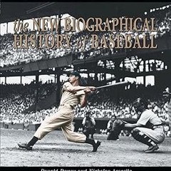 *[ The New Biographical History of Baseball: The Classic—Completely Revised EBOOK DOWNLOAD
