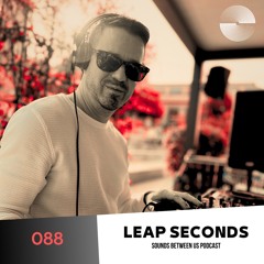Leap Seconds - Sounds Between Us 088