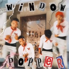 WINDOW POPPER