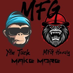 MFG Heavy Make More Ft Yfn Tuck prod. TANK