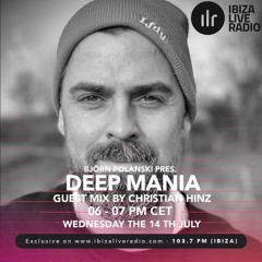 Deep Mania Guest Mix by Christian Hinz @ Ibiza Live Radio
