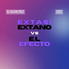 EXTASI EXTA NO VS EL GATITO TUYO - Dj Julian Cruz (Aleteo 128 Baja A 104)