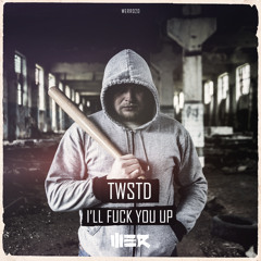 I'll Fuck You Up (Edit)