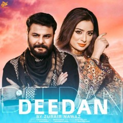 Deedan _ Zubair Nawaz _ Pashto New Song 2024 _ Official Video (320).mp3
