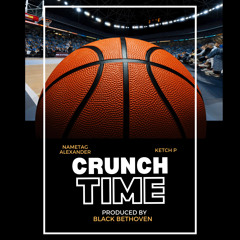Crunch Time (Instrumental) [feat. Ketch P]