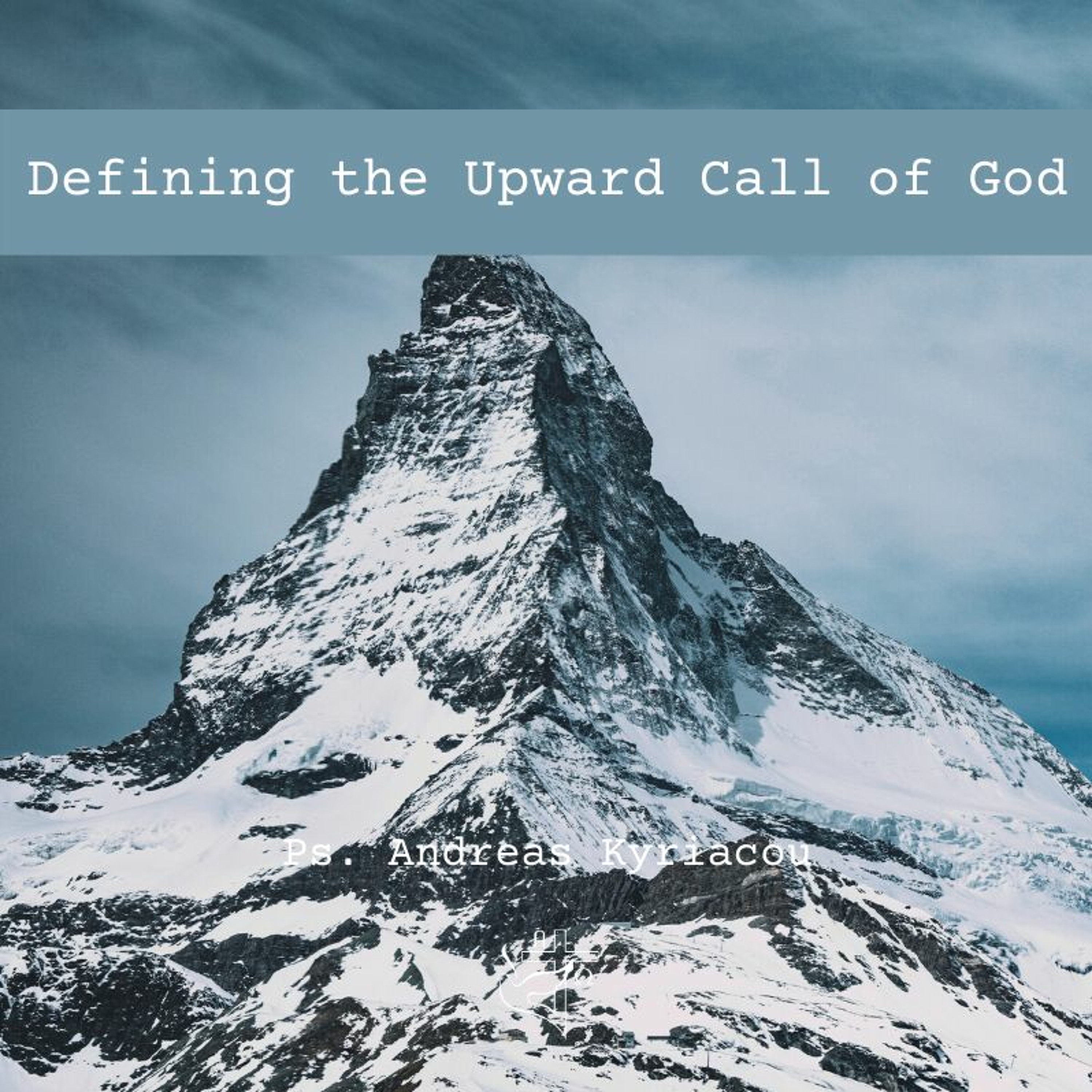 Defining the Upward Call of God - Part 2 episode artwork