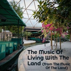 The Music of Living With The Land (from The Music Of The Land)