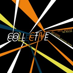 Ariel Merisio - No Rules (Collective Machine Remix)