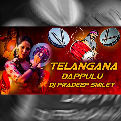 Telangana Dappulu HQ Remix Dj Pradeep Smiley