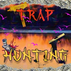 Trap Hunting