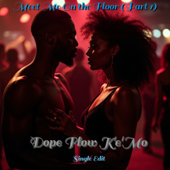Meet Me On The Floor (Part 1)