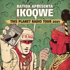 Batida Apresenta - IKOQWE - Bulubulu FM