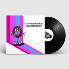 033 - THat SouND Mix - SAM WHITEROD