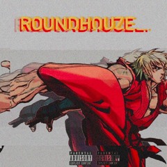 ROUNDHOUZE *ViD OUT NOW* ($HROOM x $O$A x D$crewed)