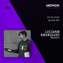 Metanoia pres. Luciano Rodríguez Progressive Vibrations #39