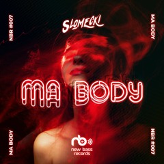Slomecki - Ma Body
