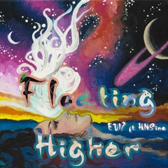 ft HNSine - Floating Higher ( Original Mix )