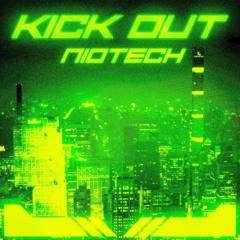 Kick Out - Niotech