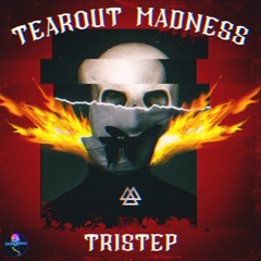 TriStep - Tearout Madness