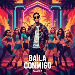 NasDrew - Baila Conmigo - (Offical Video)
