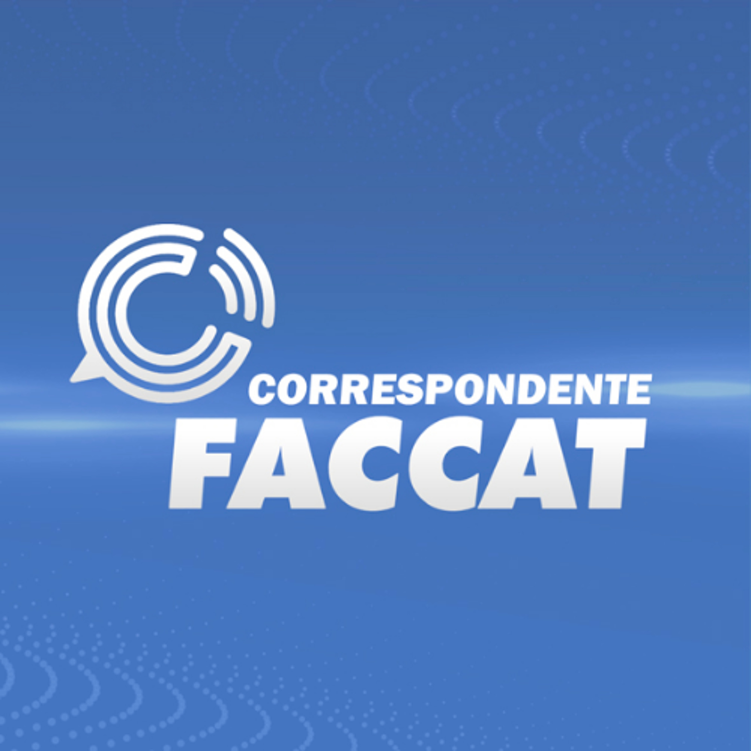 Ouça a edição desta quinta-feira (07/05) do Correspondente Faccat