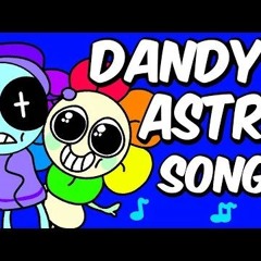 Astro x Dandy Song (Dandy's World Song) Official Animated Music Video.mp3  CREDS TO ULPU