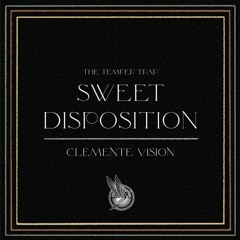 FREE DL : The Temper Trap - Sweet Disposition (Clemente Vision)
