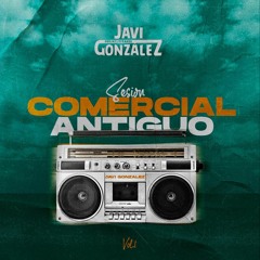 Sesión Comercial Antiguo 2020 Vol.1 By Javi González