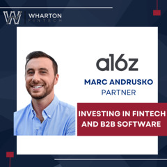 Marc Andusko, Partner at Andreessen Horowitz- Investing in Fintech & B2B Software