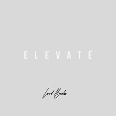 Related tracks: Lord Badu - Elevate
