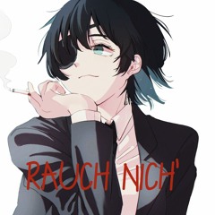 SÄÄFTIG X Luca-Dante Spadafora - RAUCH NICH' (Speed Up + Reverb) || Nightcore