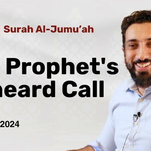 Trading Gold for Guidance | Ep 29 | Surah Al-Jumu'ah | Nouman Ali Khan | Ramadan 2024