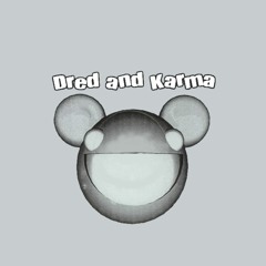 Dred And Karma - Suck This
