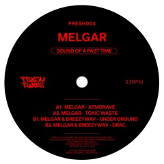 Premiere : Melgar & Breezywav - Under Ground (FRESH004)