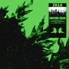 Control Freak - ZILLA (TAIGA Remix)