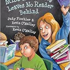 Get EBOOK 💓 Miss Malarkey Leaves No Reader Behind by Kevin O'Malley,Judy Finchler [K