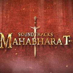 Mahabharat Soundtracks Chapter 2 -24 - Various Themes 17 C