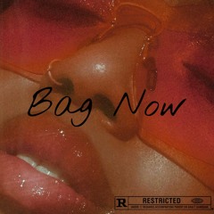 Bag Now (prod.  Pablomcr & Beatsmode)