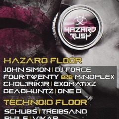 @ Hazard Rush 5.0 (Technoid Floor)