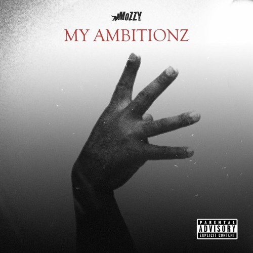 My Ambitionz